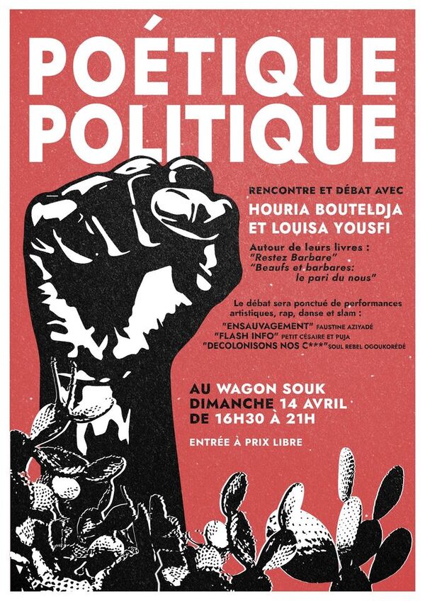 Po tique Politique Rencontre avec Houria Bouteldja et Louisa