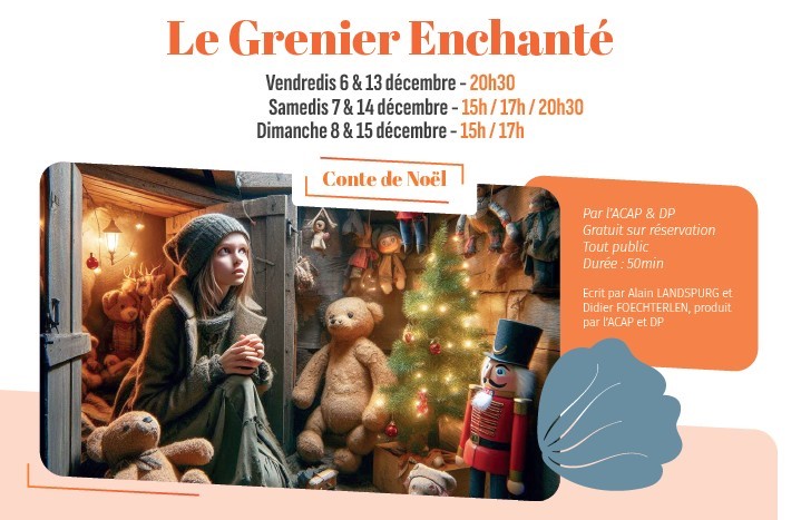 Spectacle de Noël "Le Grenier enchanté" Du 6 au 15 déc 2024