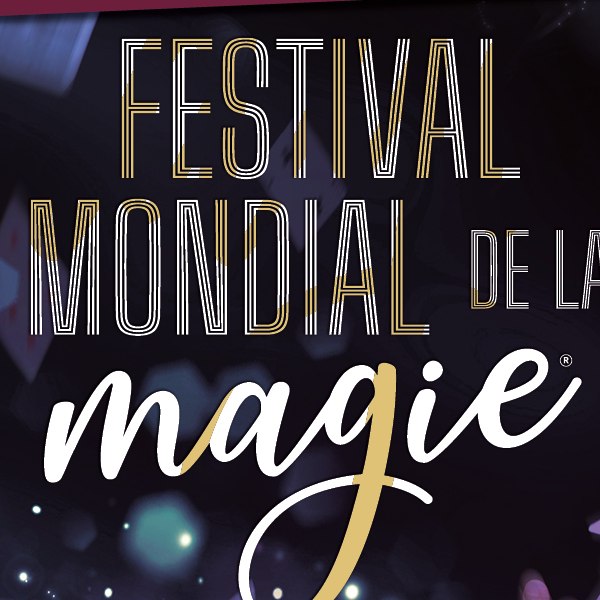 Festival Mondial de la Magie Du 29 au 30 mars 2025